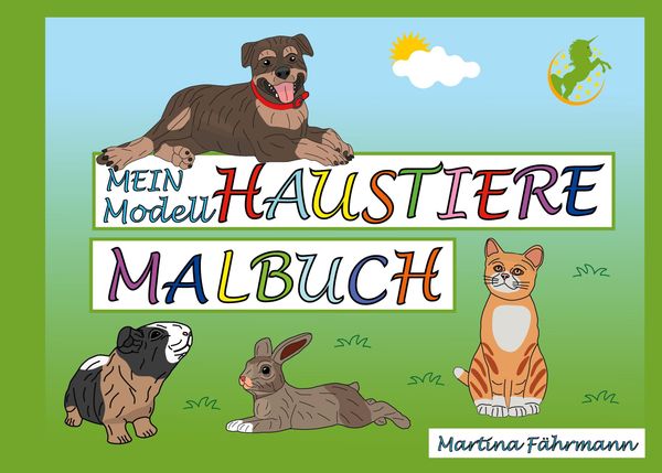 Mein Modell-Haustiere Malbuch - Martina Fährmann (Buch)