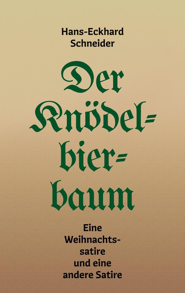 Der Knödelbierbaum - Hans-Eckhard Schneider (Buch)