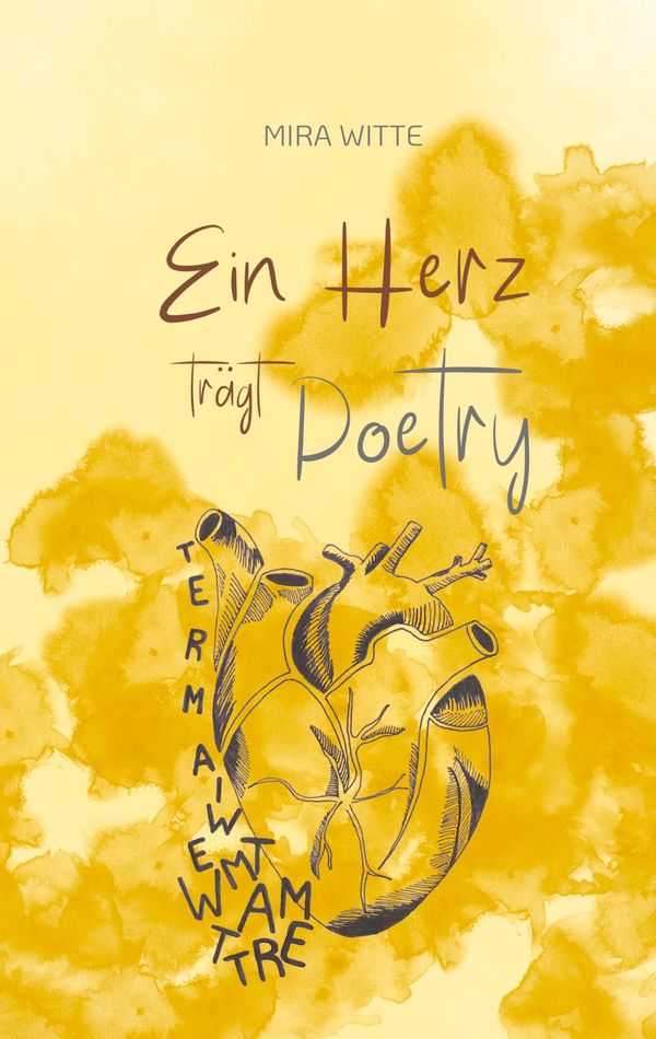 Ein Herz trägt Poetry - Mira Witte (Buch)