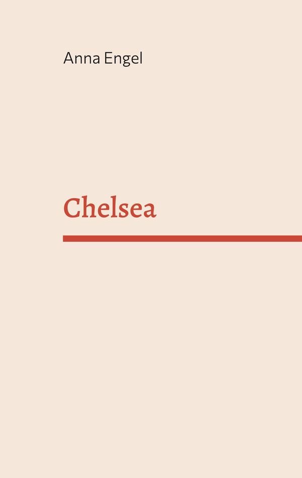 Chelsea - Anna Engel (Buch)