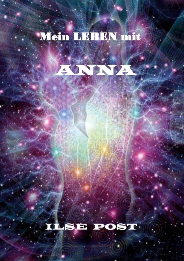 Mein Leben mit Anna - Ilse Post (Buch)