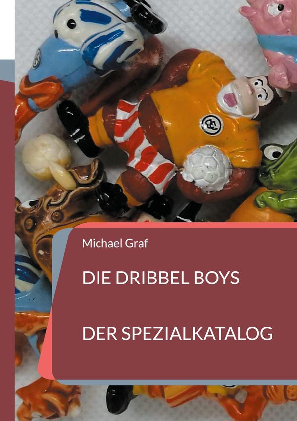 Die Dribbel Boys - Michael Graf (Buch)
