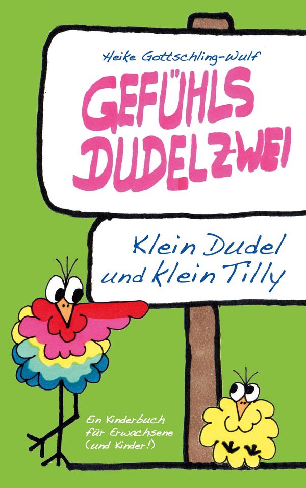 Gefühlsdudelzwei - Heike Gottschling-Wulf (Buch)