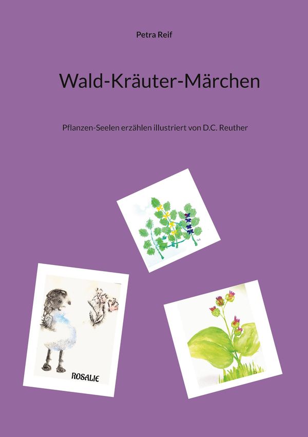 Wald-Kräuter-Märchen - Petra Reif (Buch)