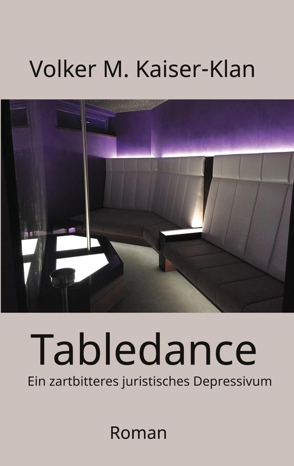 Tabledance - Volker M. Kaiser-Klan (Buch)