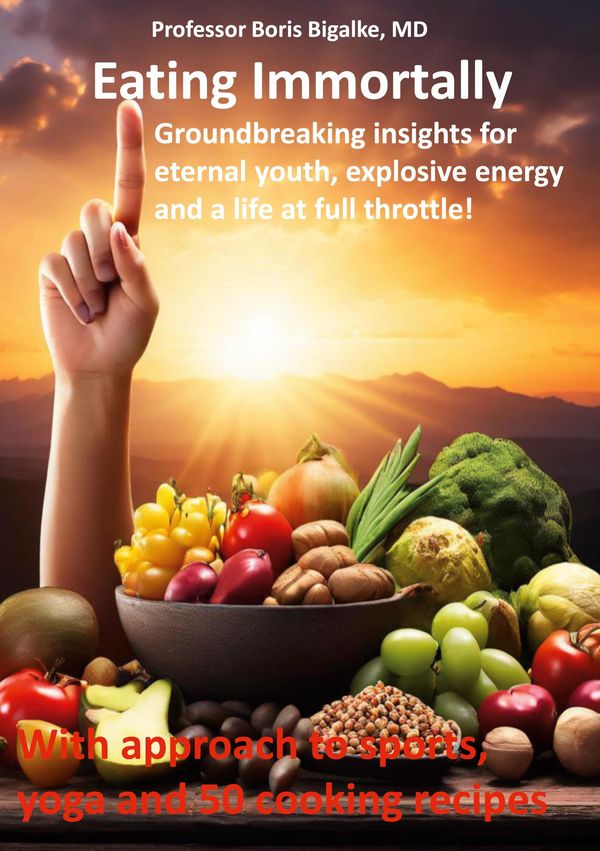 Eating Immortally - Boris Bigalke (Buch)