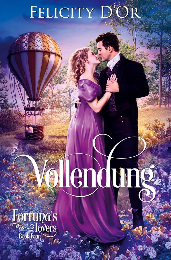 Fortunas Lovers: Vollendung - Felicity DOr (Buch)