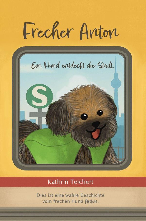 Frecher Anton - Kathrin Teichert (Buch)