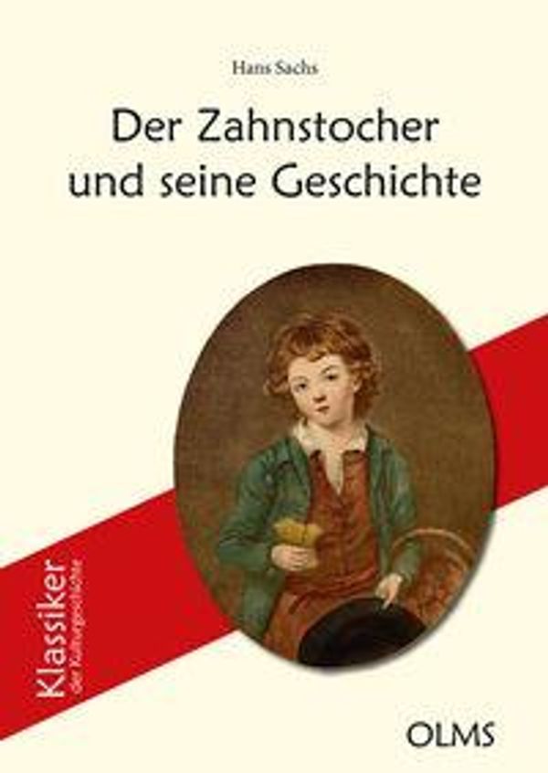 Der Zahnstocher und seine Geschichte - Hans Sachs (Buch)