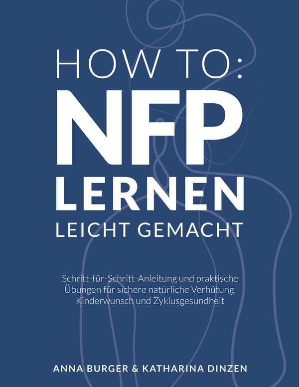 How to: NFP lernen leicht gemacht - Anna Burger (Buch)