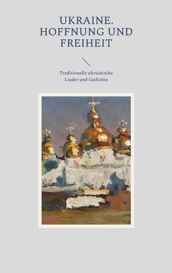 Ukraine. Hoffnung und Freiheit (Buch)