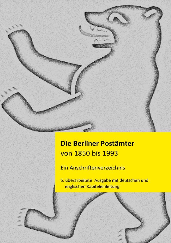 Die Berliner Postämter von 1850 bis 1993 - Klaus-Dieter Stamm (Buch)