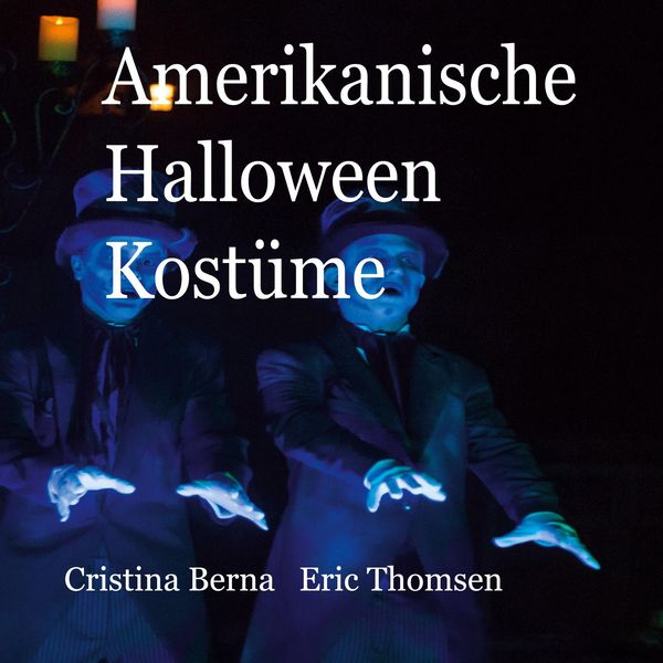Amerikanische Halloween Kostüme - Cristina Berna (Buch)