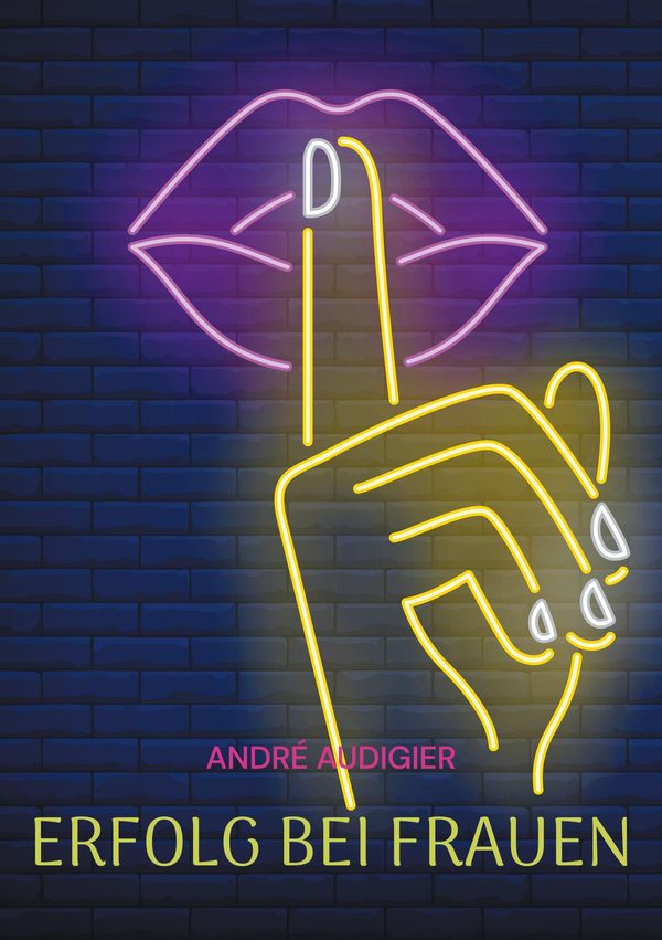 Erfolg bei Frauen - André Audigier (Buch)
