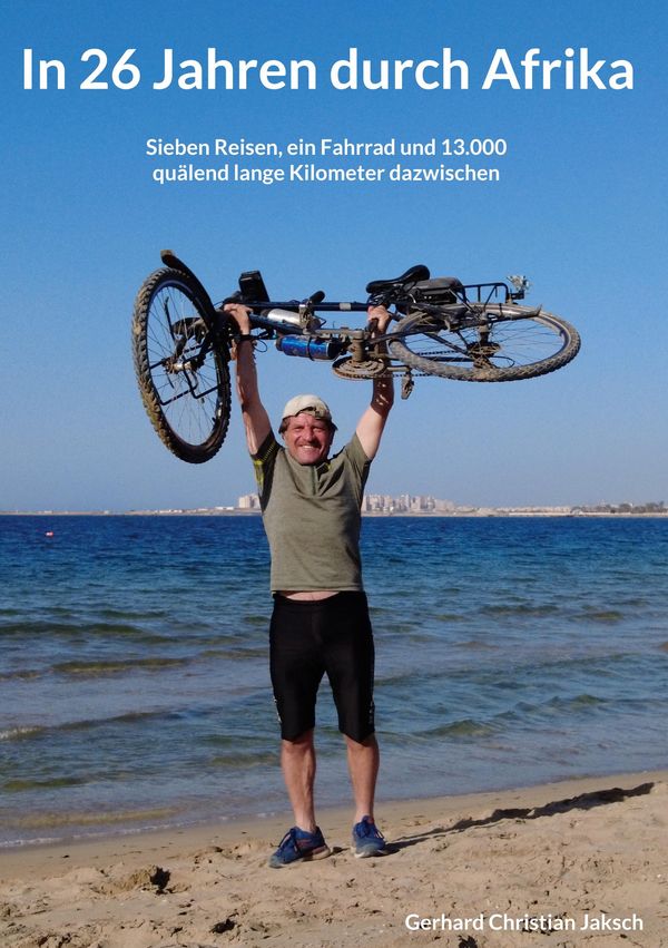 In 26 Jahren durch Afrika - Gerhard Christian Jaksch (Buch)