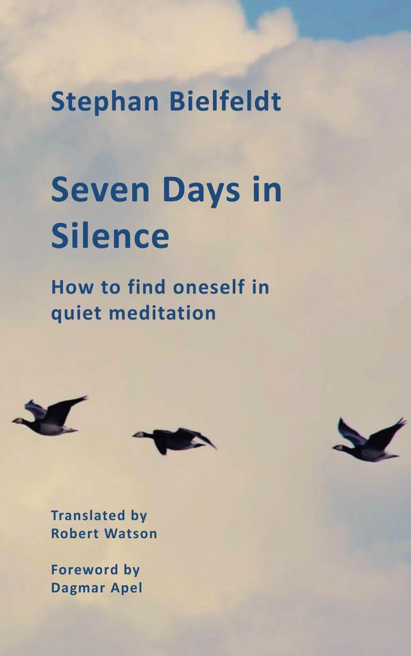 Seven Days in Silence - Stephan Bielfeldt (Buch)