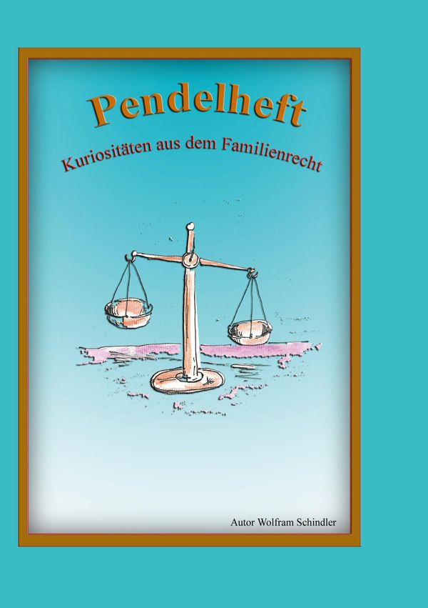 Pendelheft - Wolfram Schindler (Buch)