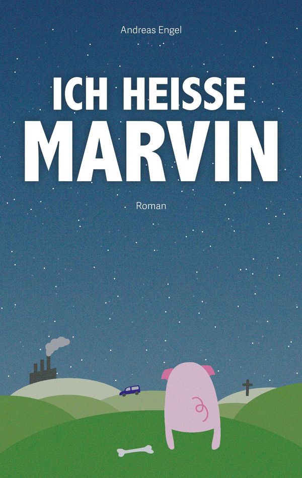 Ich heiße Marvin - Andreas Engel (Buch)