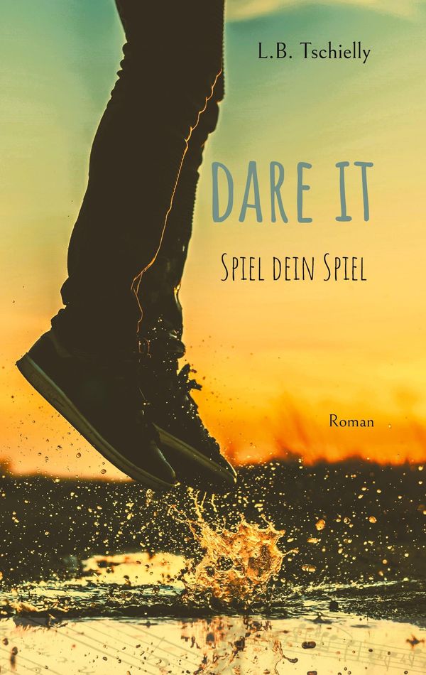 Dare It - L. B. Tschielly (Buch)