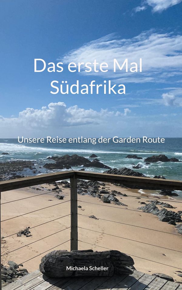 Das erste Mal Südafrika - Michaela Scheller (Buch)