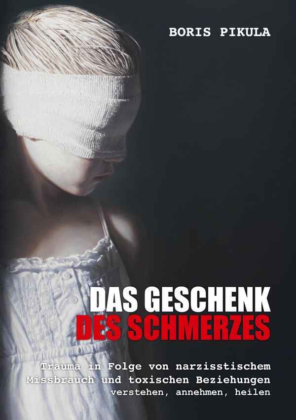 Das Geschenk des Schmerzes - Boris Pikula (Buch)