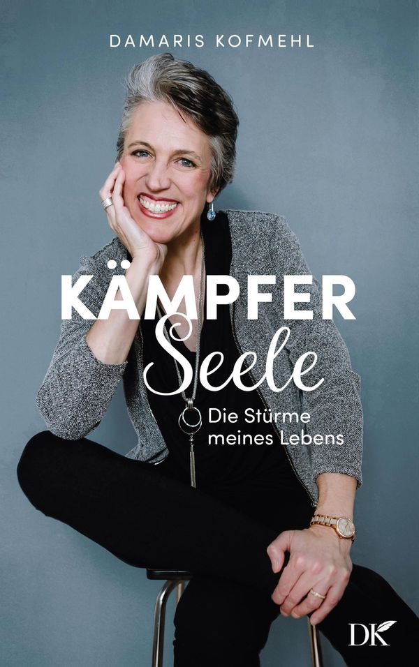 Kämpferseele - Damaris Kofmehl (Buch)