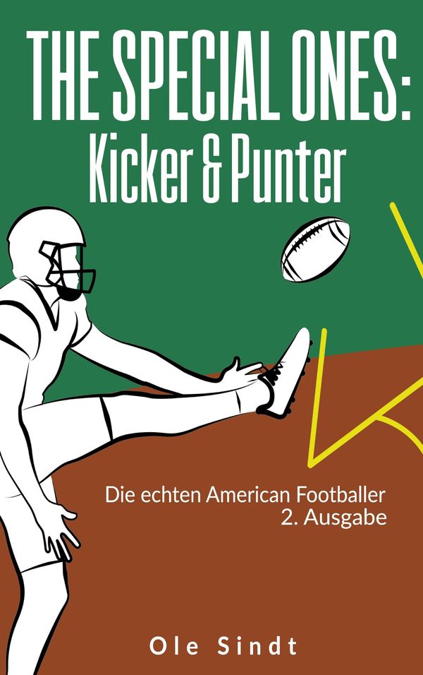 The Special Ones: Kicker & Punter - Ole Sindt (Buch)