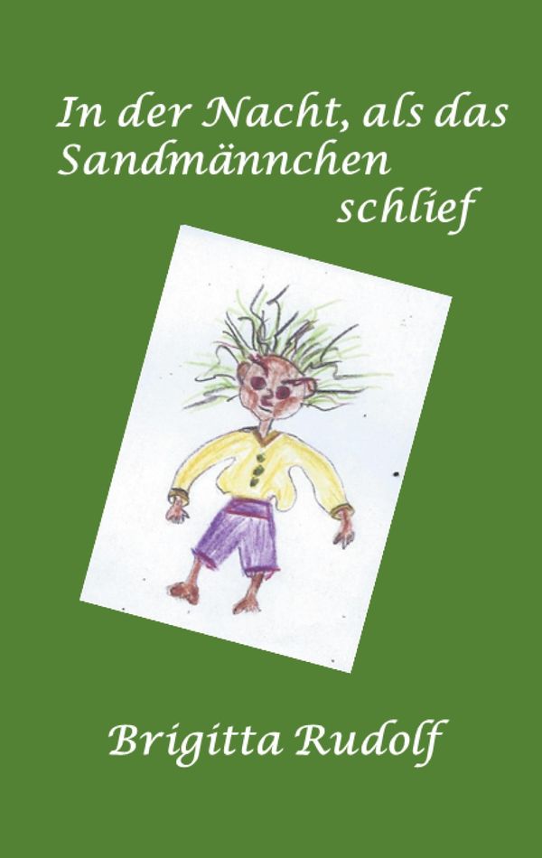 Die Nacht als das Sandmännchen schlief - Brigitta Rudolf (Buch)
