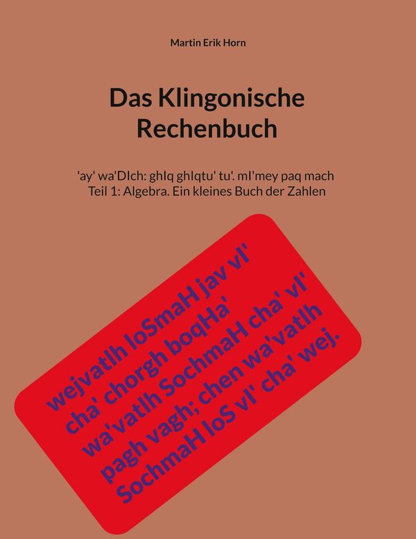 Das Klingonische Rechenbuch - Martin Erik Horn (Buch)