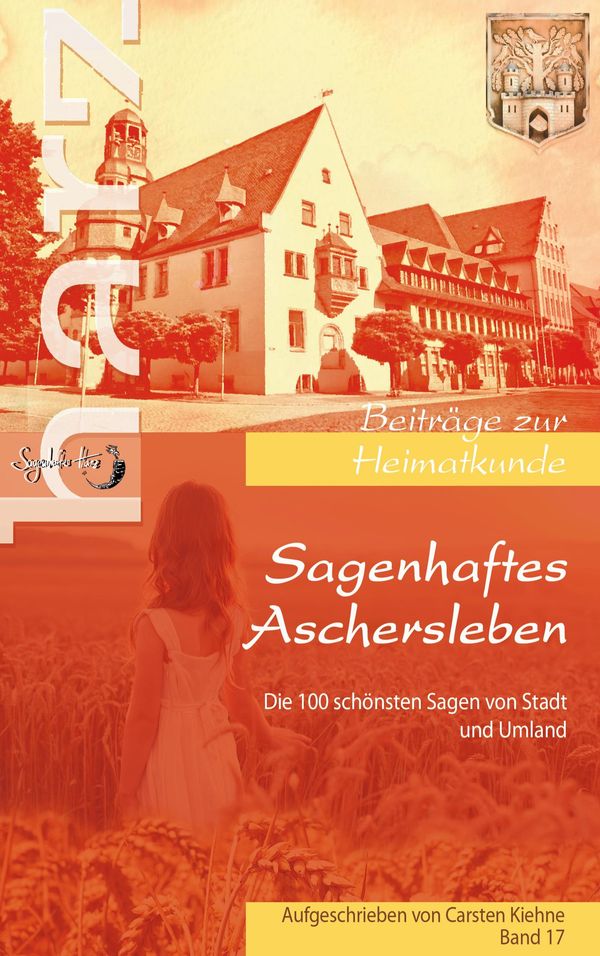 Sagenhaftes Aschersleben - Carsten Kiehne (Buch)