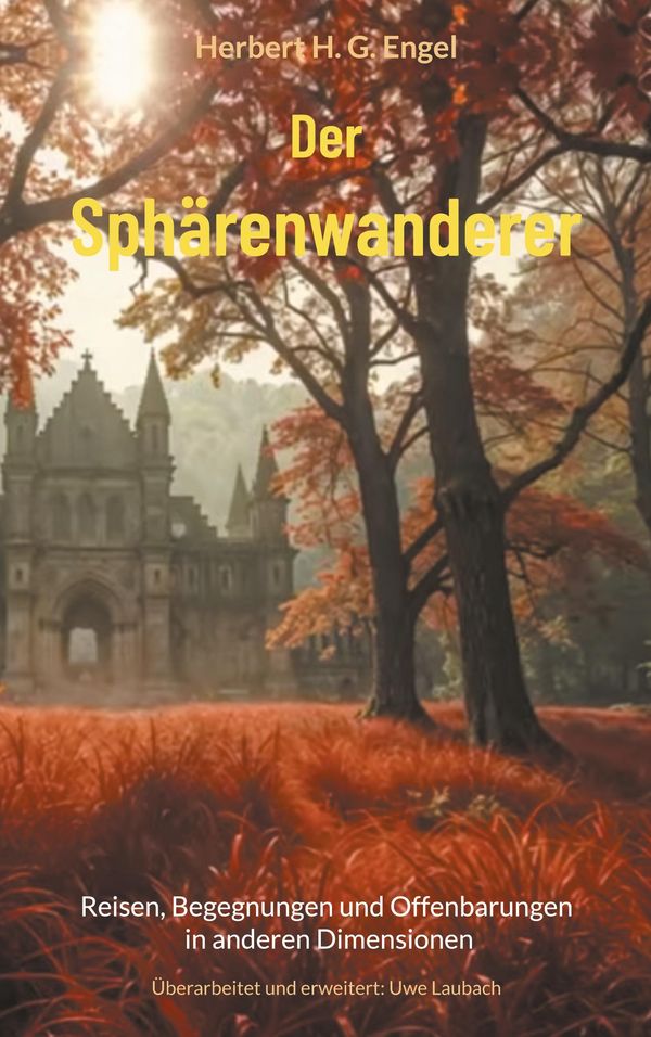 Der Sphärenwanderer - Herbert H. G. Engel (Buch)