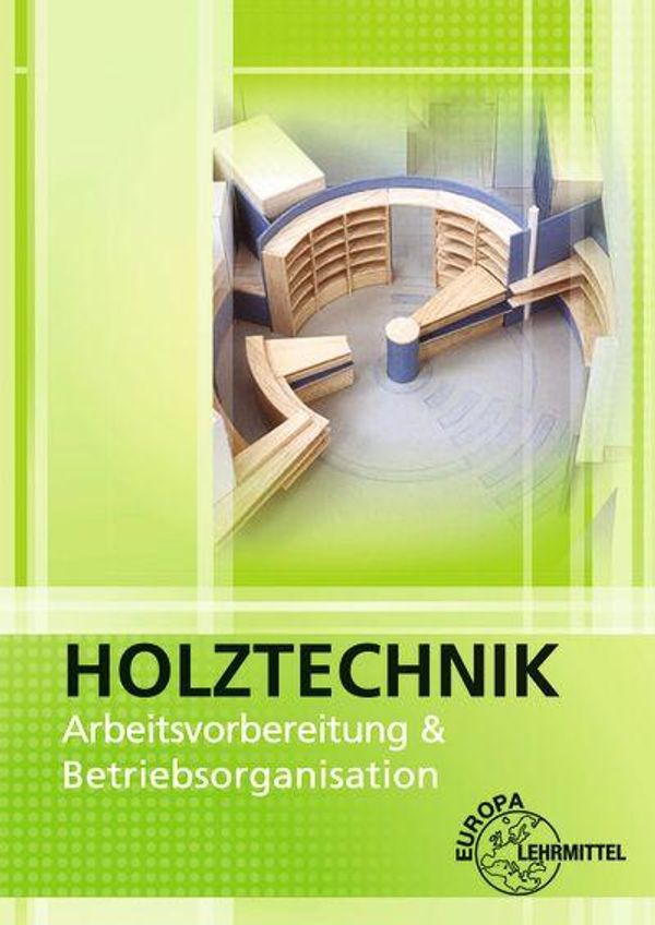 Arbeitsvorbereitung und Betriebsorganisation - Alfred Neugebauer