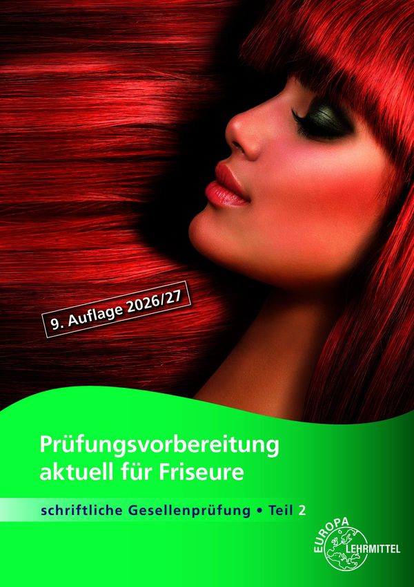 Prüfungsvorbereitung aktuell für Friseure Teil 2 (Buch)