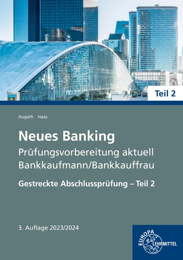 Neues Banking Prüfungsvorbereitung aktuell - Bankkaufmann/Bankkauff...