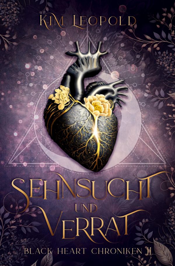 Sehnsucht und Verrat: Black Heart Chroniken 2 - Kim Leopold (Buch)
