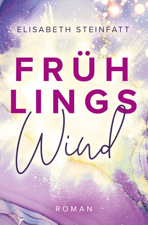 Frühlingswind - Elisabeth Steinfatt (Buch)