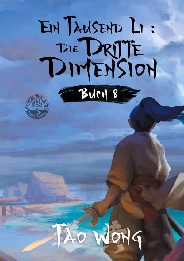 Ein Tausend Li: Die dritte Dimension - Tao Wong (Buch)