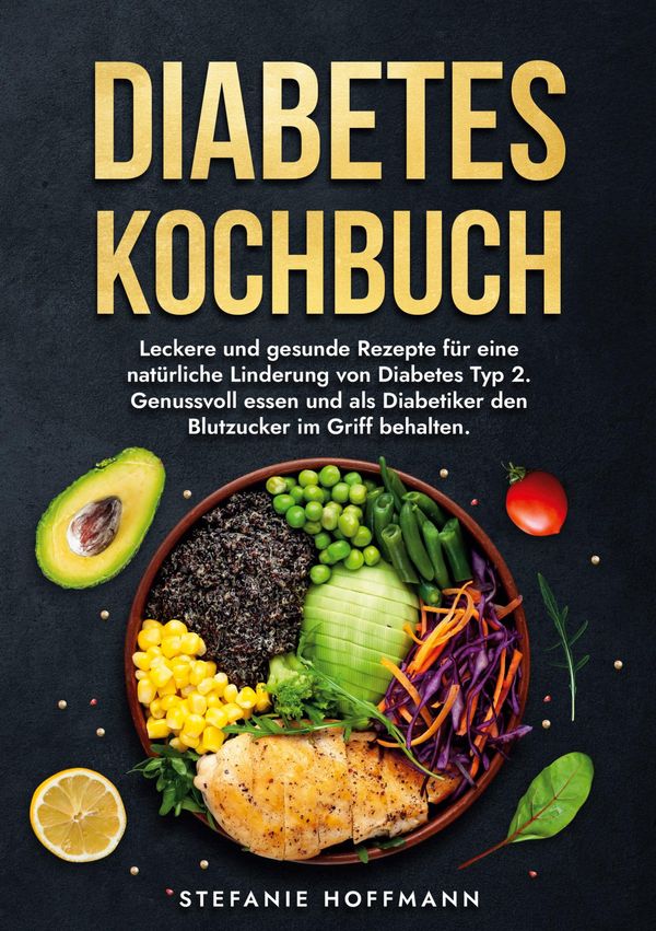 Diabetes Kochbuch - Stefanie Hoffmann (Buch)