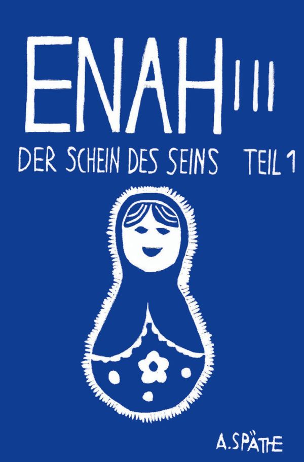 Enah - Der Schein des Seins - A. Späthe (Buch)