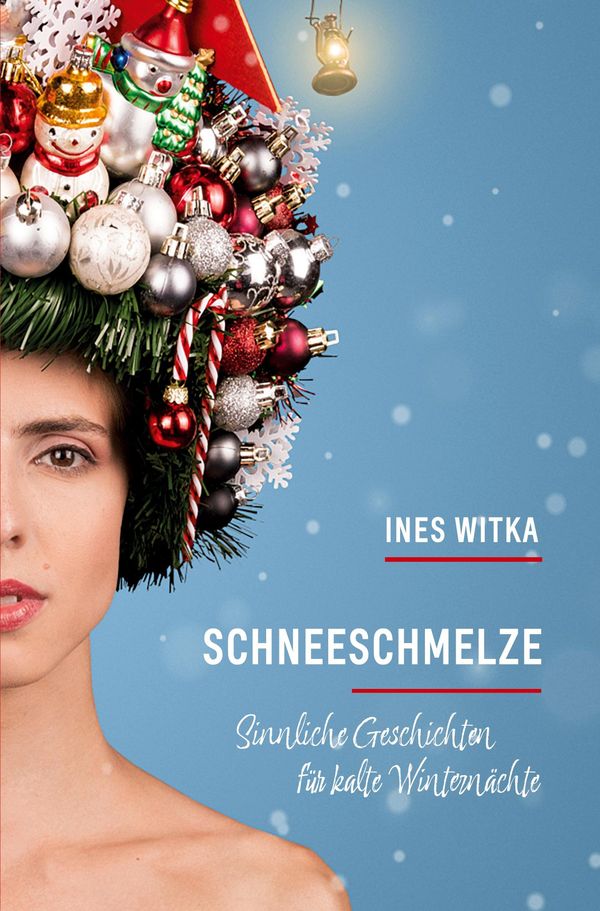 Schneeschmelze - Ines Witka (Buch)