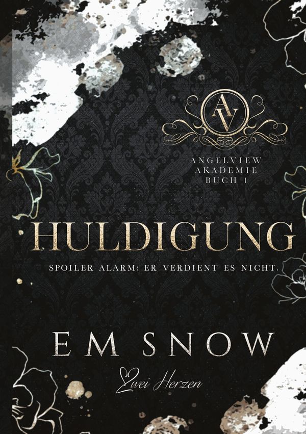 Huldigung - E. M. Snow (Buch)