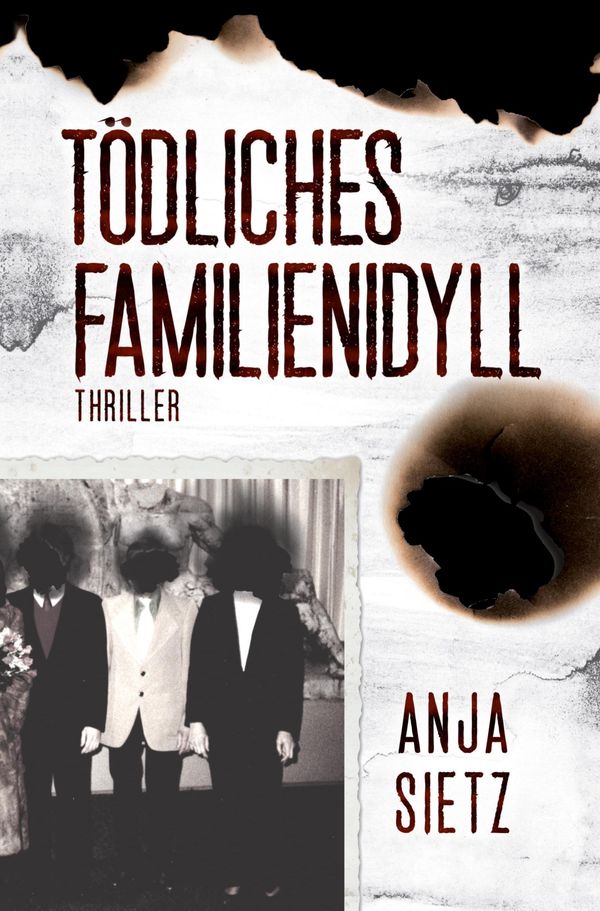 Tödliches Familienidyll - Anja Sietz (Buch)