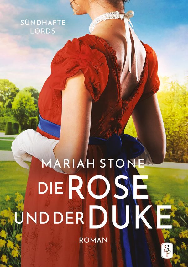 Die Rose und der Duke - Erster Band der Sündhafte Lords-Reihe (Buch)