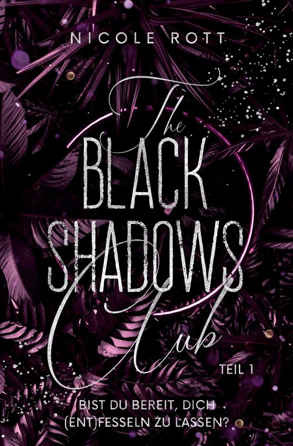 The Black Shadows Club - Brandon & Lilly - Nicole Rott (Buch)