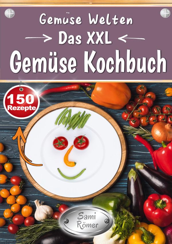 Gemüse Welten - Das XXL Gemüse Kochbuch - Sami Römer (Buch)