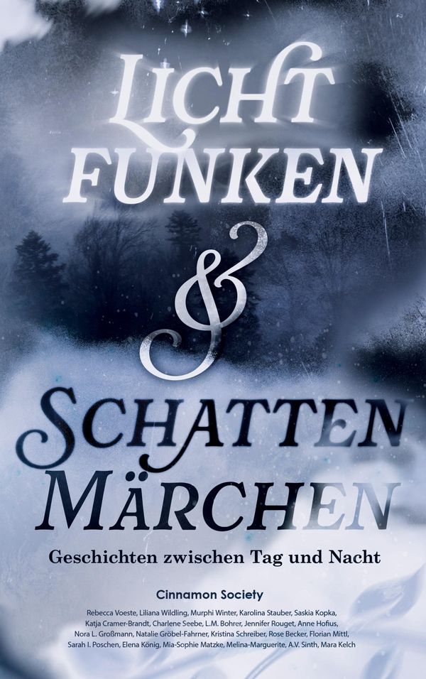 Lichtfunken und Schattenmärchen - Cinnamon Society (Buch)