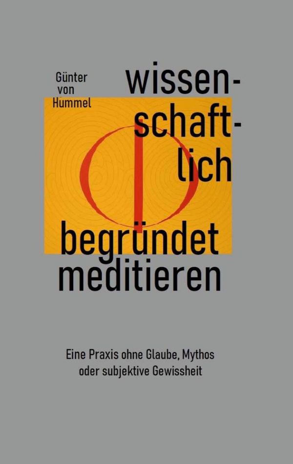 Wissenschaftlich begründet meditieren - Günter von Hummel (Buch)