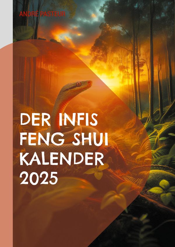 Der Infis Feng Shui Kalender 2025 - André Pasteur (Buch)