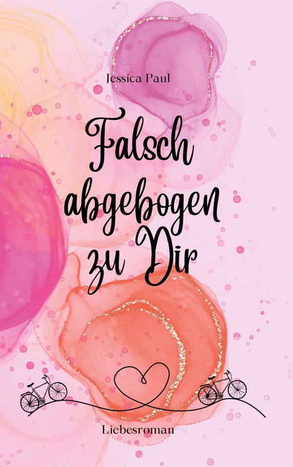 Falsch abgebogen zu Dir - Jessica Paul (Buch)