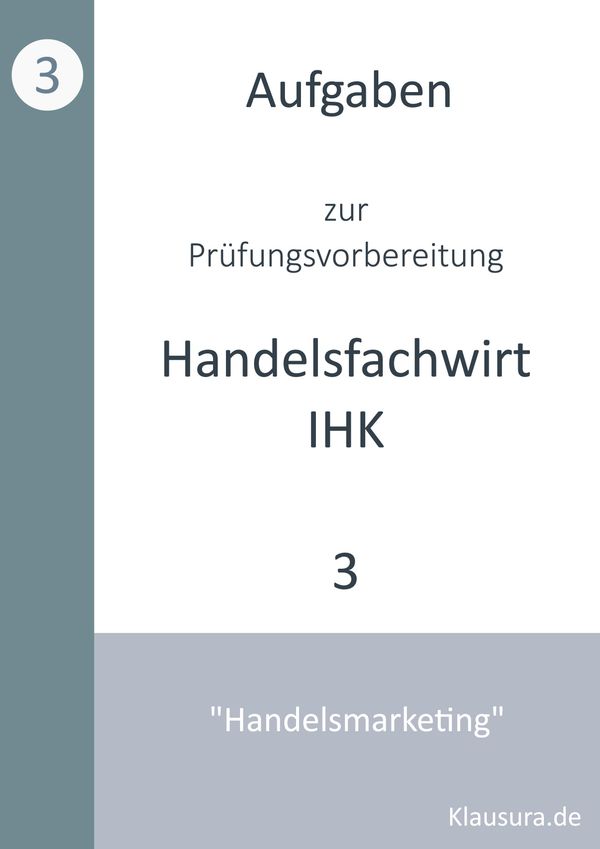 Aufgaben zur Prüfungsvorbereitung geprüfte Handelsfachwirte IHK (Buch)